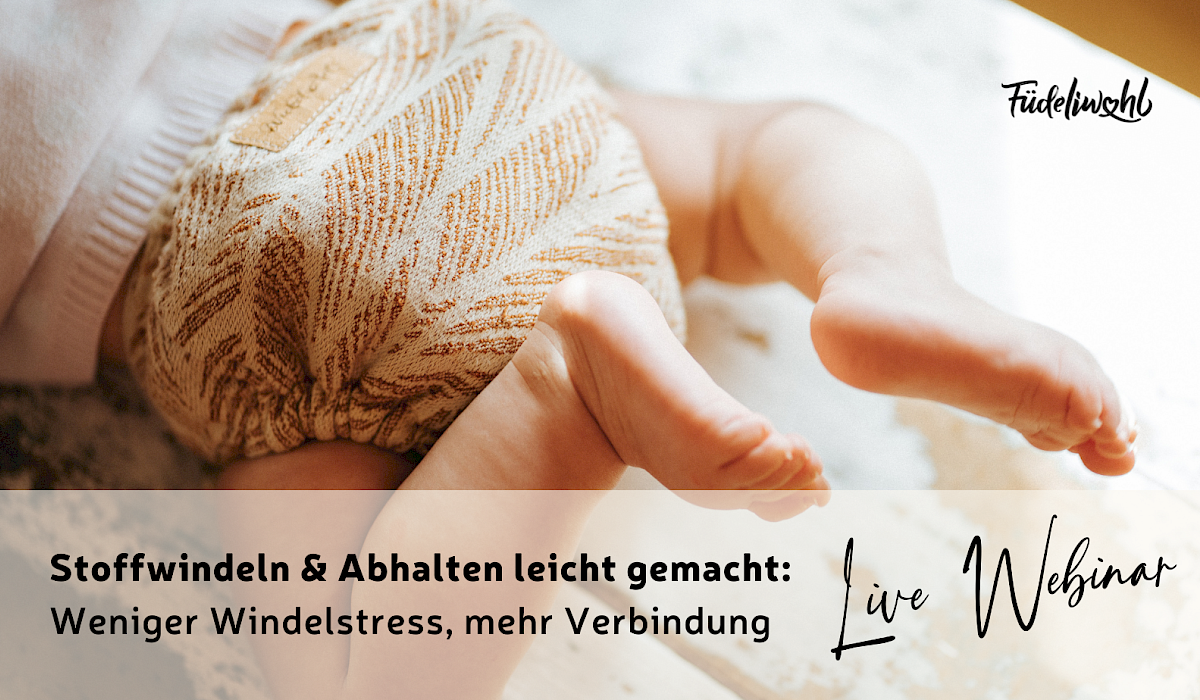 LIVE Webinar "Stoffwindeln & Abhalten leicht gemacht" – Stoffwindelverein Schweiz