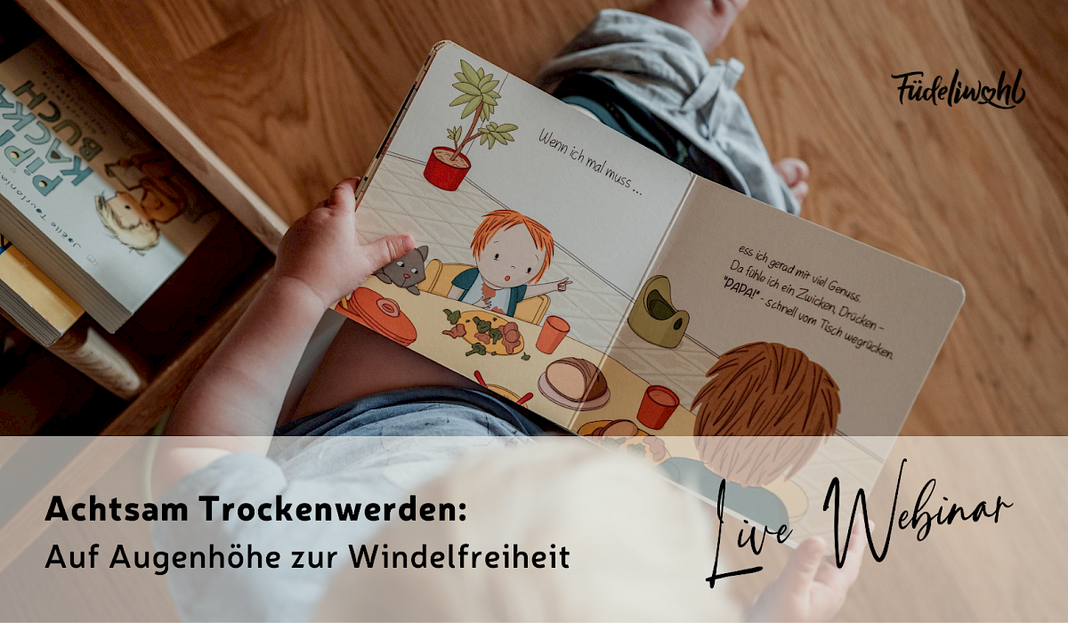 LIVE Webinar "Achtsam Trockenwerden" – Stoffwindelverein Schweiz